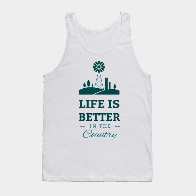 Life Is Better In The Country Tank Top by Health